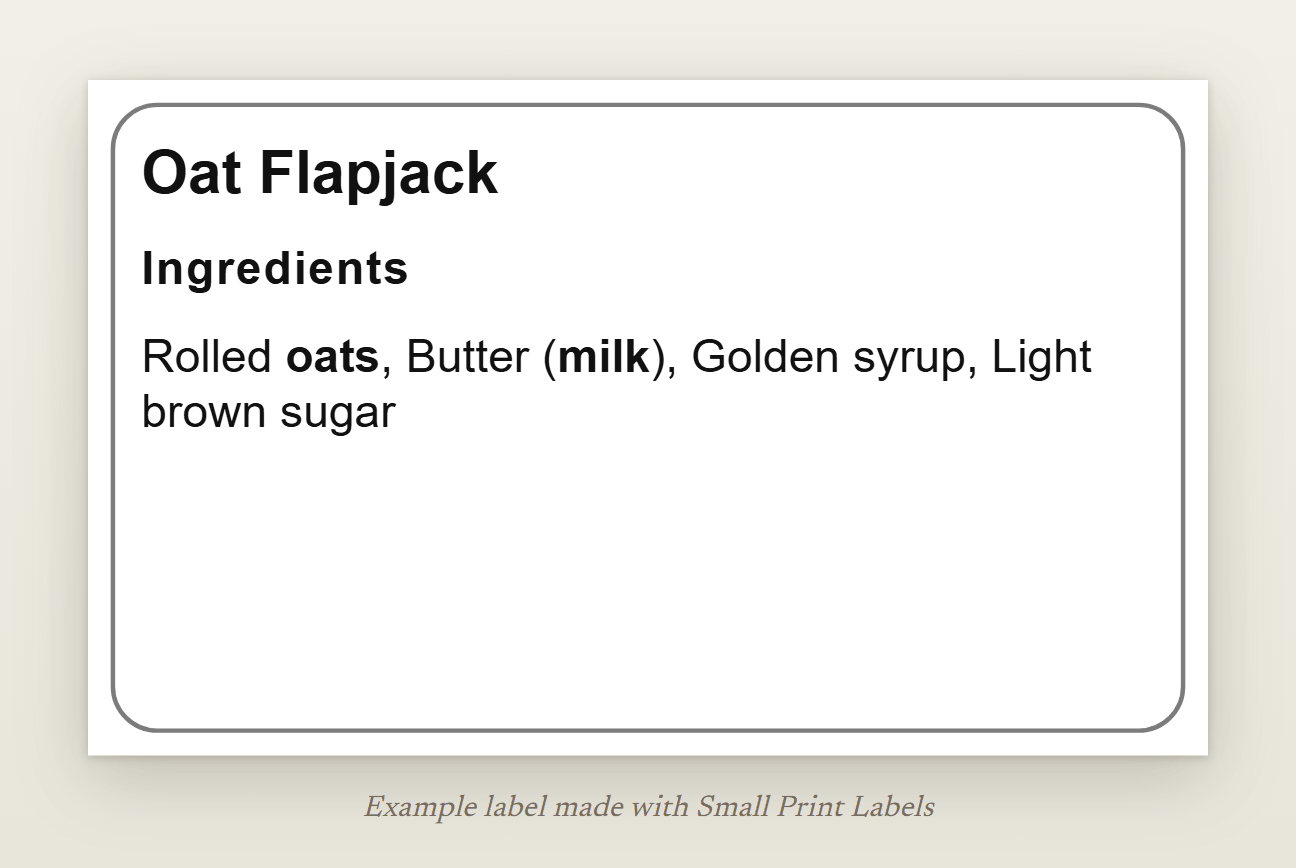 Example Natasha's Law label for an oat flapjack: the ingredient list with oats and milk in bold, 63 × 38 mm