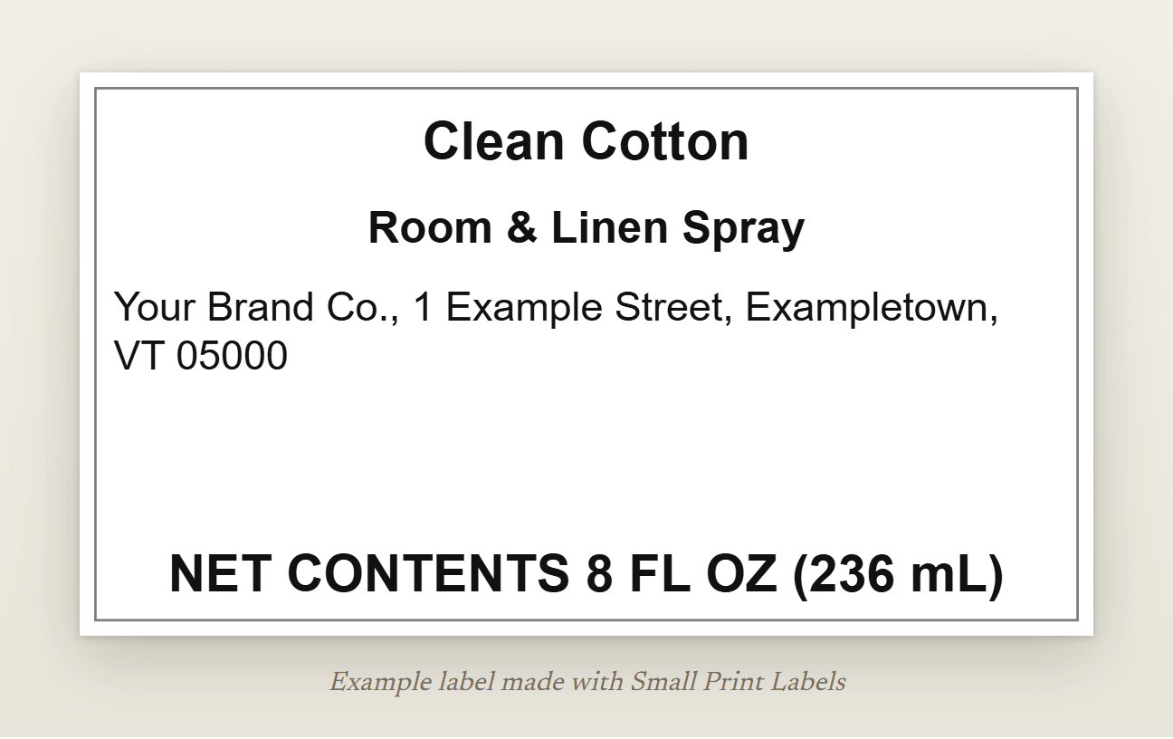 Example US room and linen spray label with no warning: Clean Cotton Room & Linen Spray, the maker's name and address, and NET CONTENTS 8 FL OZ (236 mL) at the bottom, 90 × 50 mm