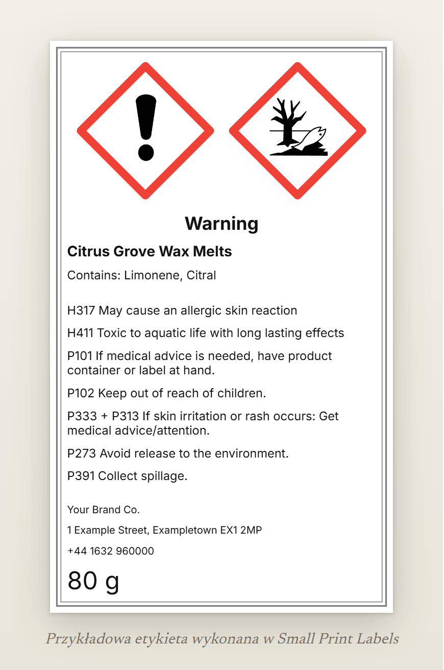 Przykładowa etykieta wosków zapachowych na rynek Zjednoczonego Królestwa, po angielsku: piktogramy GHS07 i GHS09, hasło ostrzegawcze Warning, „Citrus Grove Wax Melts”, „Contains: Limonene, Citral”, H317 i H411, pięć zwrotów wskazujących środki ostrożności i dostawca z Wielkiej Brytanii, 60 × 100 mm
